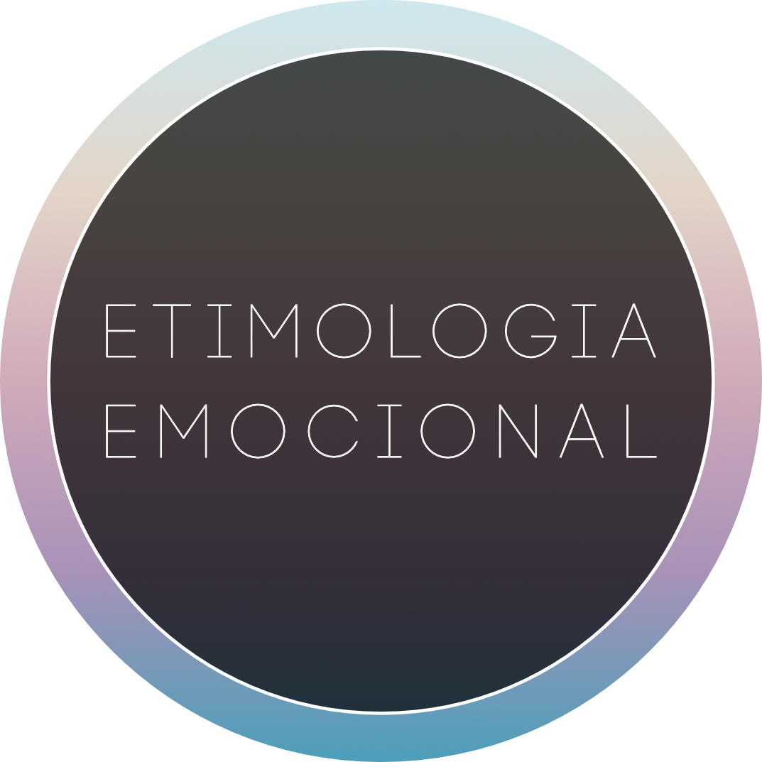 ETIMOLOGIA EMOCIONAL