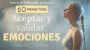 Aceptar y validar emociones